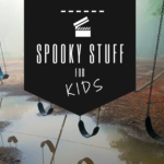 SPOOKY STUFF FOR KIDS: MOVIES